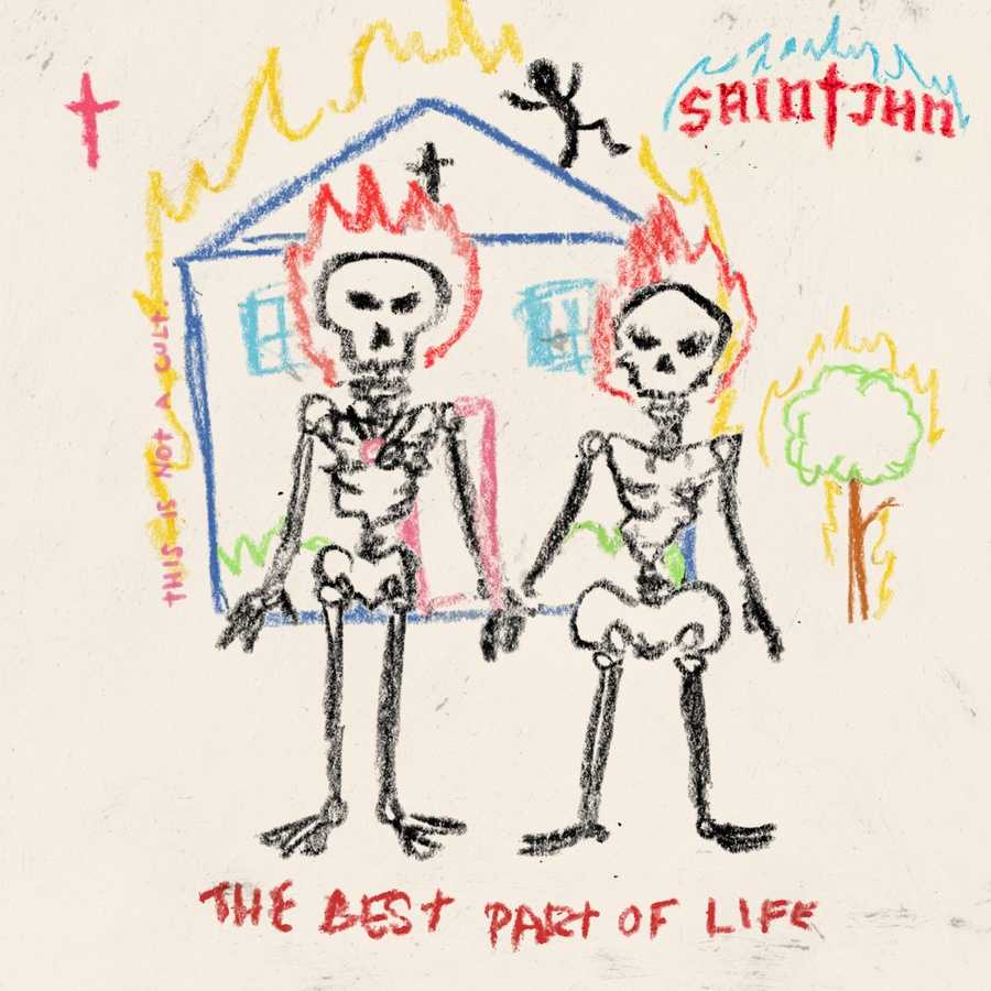 Saint Jhn - The Best Part of Life